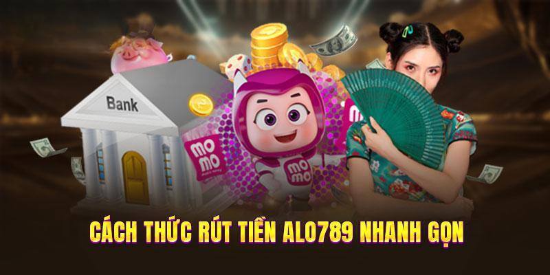 rút tiền tại alo789